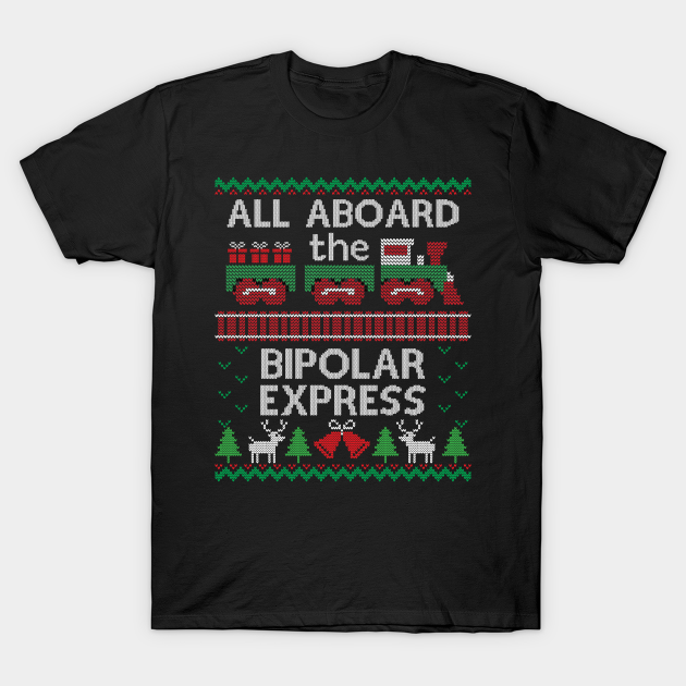 Ugly Christmas Sweater Bipolar Express Train Ugly Christmas Sweater